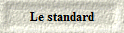 Le standard